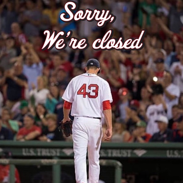 Sorry, We're Closed