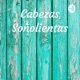 Cabezas Soñolientas