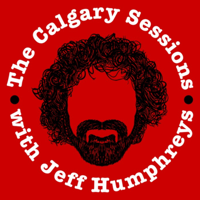 The Calgary Sessions with Jeff Humphreys podcast