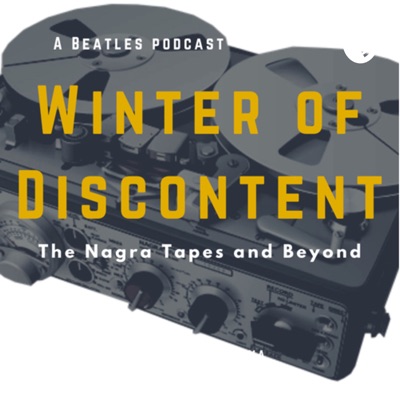 Winter of Discontent - A Beatles Podcast Winter of Discontent - A Beatles Podcast