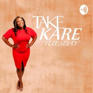 Take Kare Tuesday