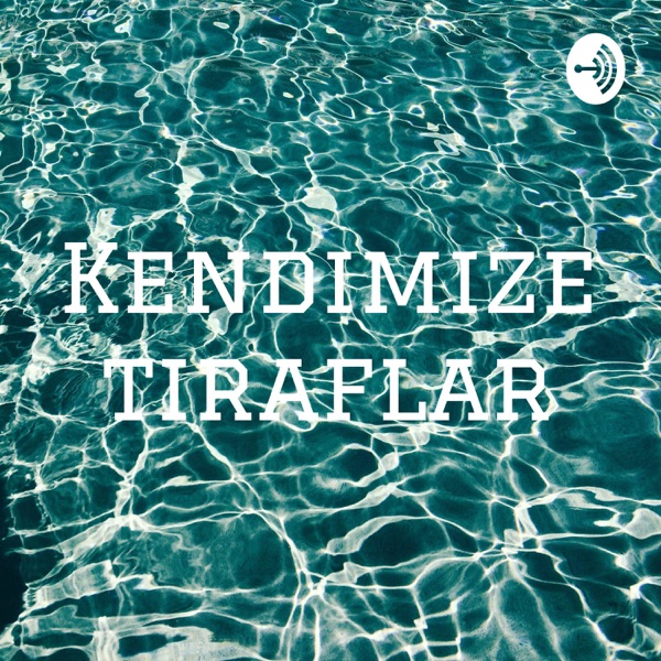 Kendimize İtiraflar