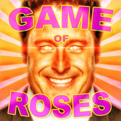 Game of Roses Game of Roses