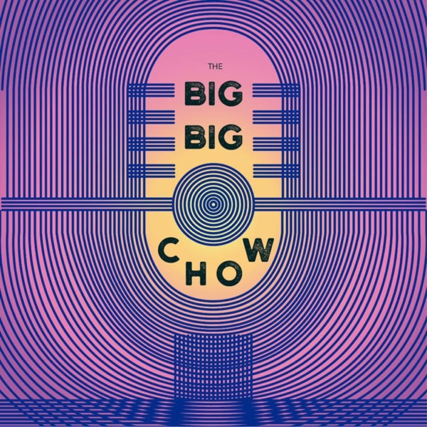The Big Big Chow