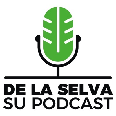De La Selva Su Podcast:Jorge Gil Zambrano