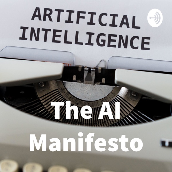 The AI Manifesto