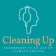 Cleaning Up: Leadership in an Age of Climate Change