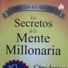 Los Secretos de la mente millonaria - Archivos De Riqueza - David Cordoba