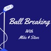 Ball Breaking with Mike and Steve artwork