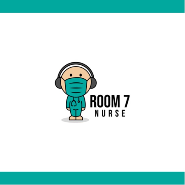 Room 7 Nurse