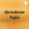 Aprendiendo Inglés