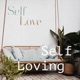 Self Loving 