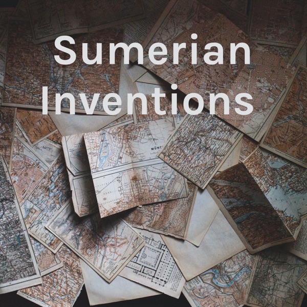 Sumerian Inventions 