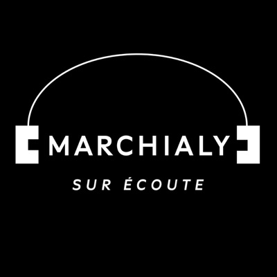 Marchialy sur écoute