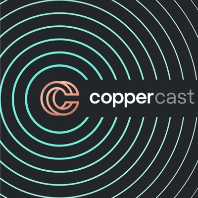 CopperCasts