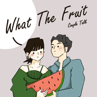 What the fruit !