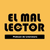 El Mal Lector: Podcast de Literatura - Carlos Zambrano Pérez