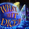 What the Dice!? artwork