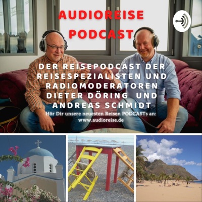 AUDIOREISE Reise + Urlaubspodcast