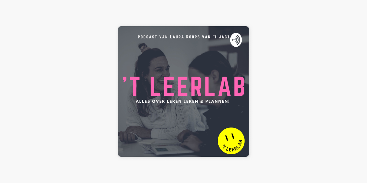 t Leerlab Podcast - Alles over leren leren en plannen! on Apple Podcasts