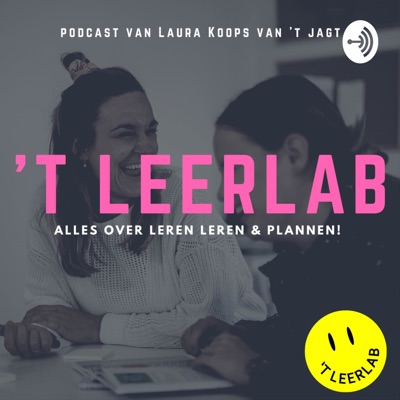 't Leerlab Podcast - Alles over leren leren en plannen!