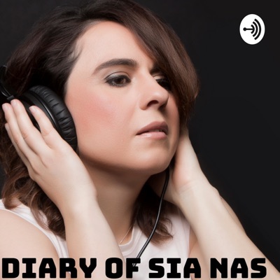 Diary of Sia Nas Diary of Sia Nas