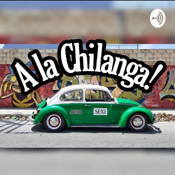 A La Chilanga