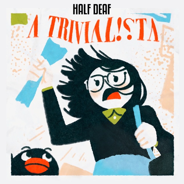 A Trivialista