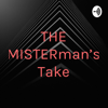 THE MISTERman's Take - Mr Maxxx