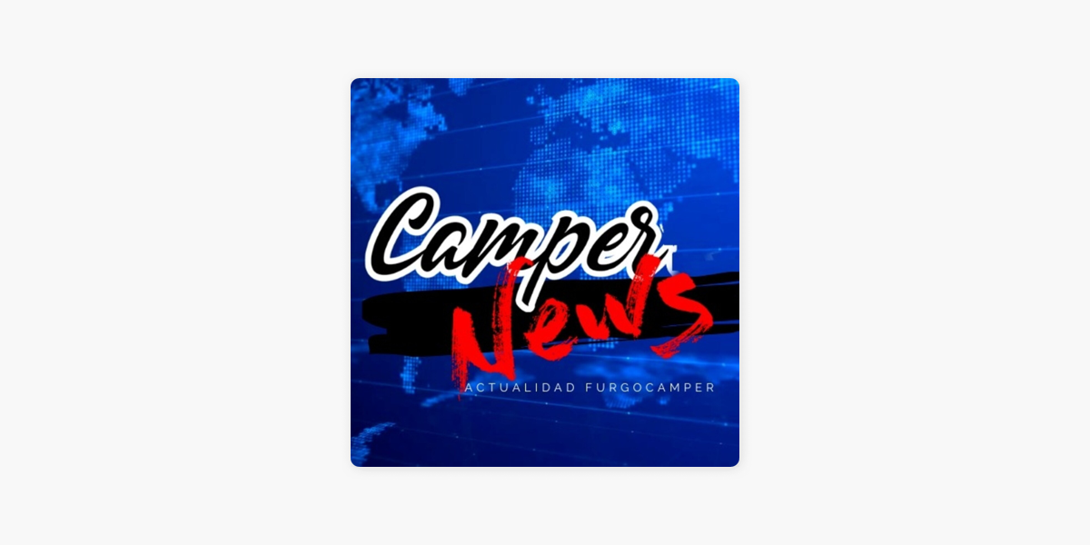 Camper News en Apple Podcasts
