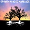 Growth Minded Marriage artwork