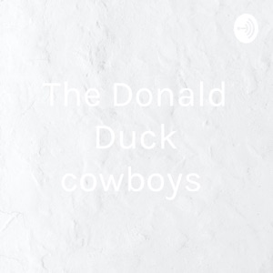 The Donald Duck cowboys