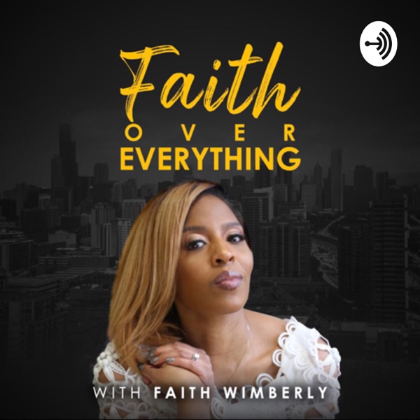 Faith Over Everything 