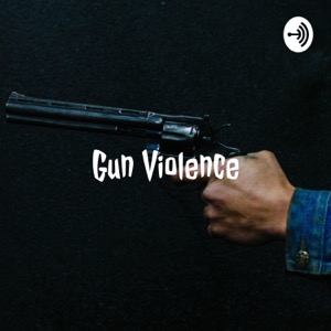Gun Violence - A Call To Action