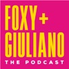 Foxy + Giuliano - The Podcast artwork