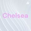 Chelsea - Chelsea Eke