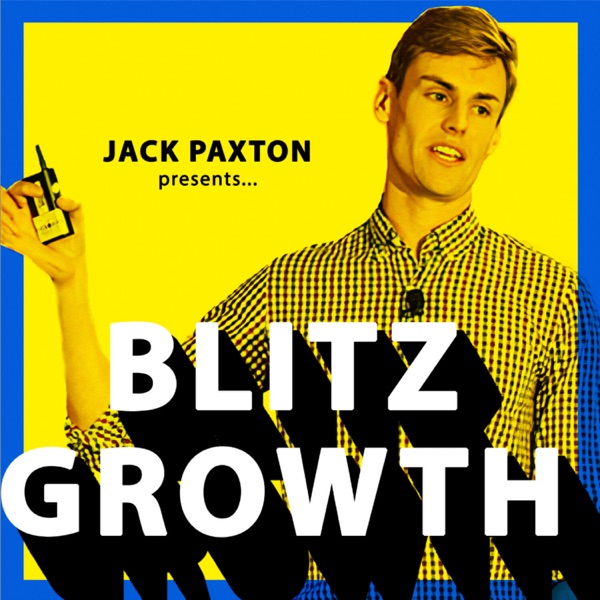 Blitz Growth With Jack Paxton Artwork