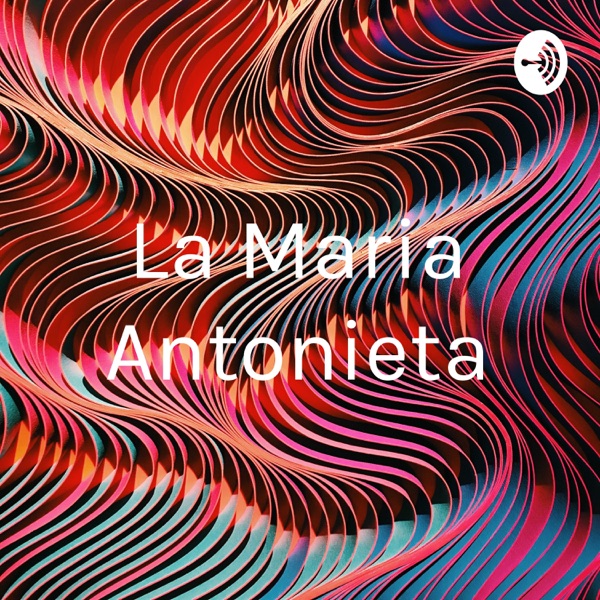 La Maria Antonieta