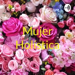 Mujer Holística