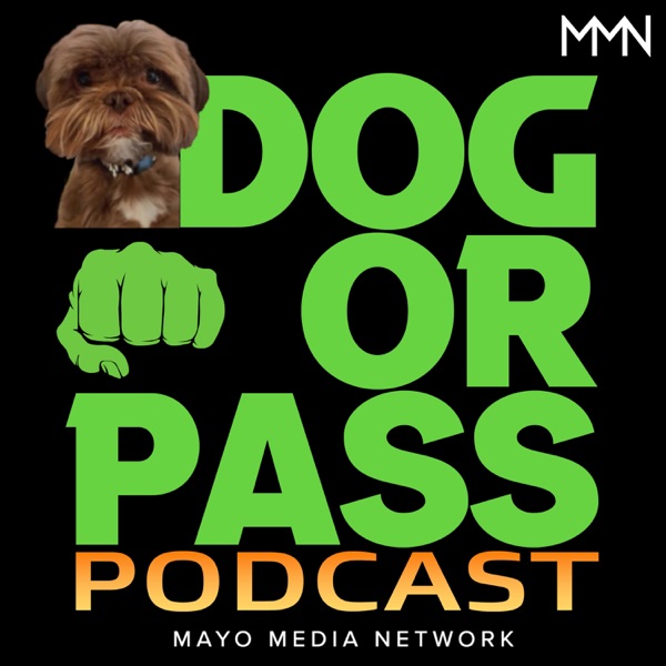 Dog or Pass Podcast Artwork