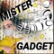 Mister Gadget