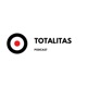 Totalitas Podcast