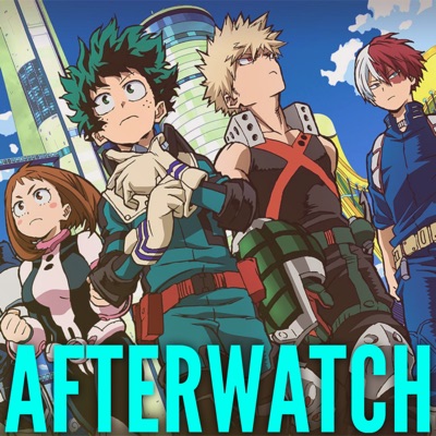 My Hero Academia: Afterwatch