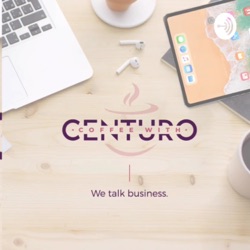 Coffee With Centuro #11 - Parineeta Chahal (Barrister and Solicitor, Negotiator and Entrepreneur)