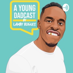 A Young Dadcast