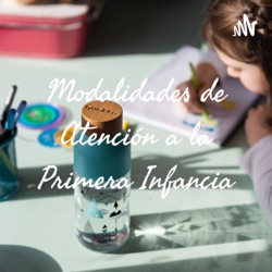 Modalidades de Atención a la Primera Infancia