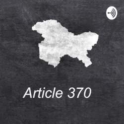 Article 370 - A New Dawn Or A Black Spot?