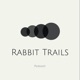 Rabbit Trails