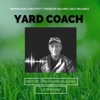 Yard Coach - Tips, Tricks and DIY Landscape and Gardening Education artwork