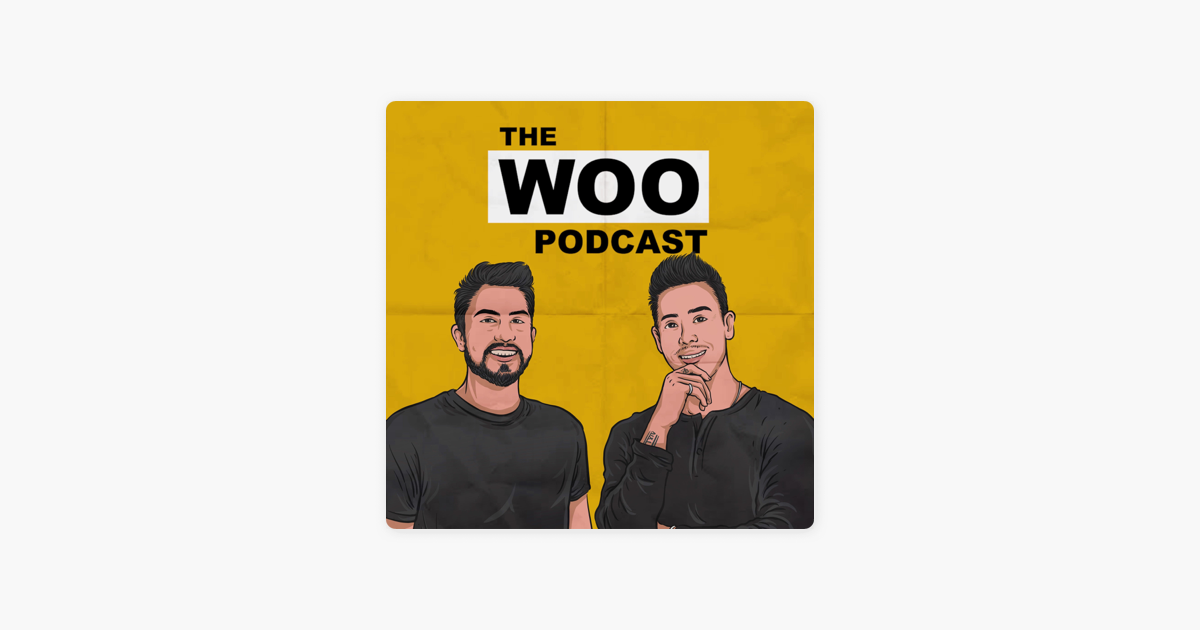 ‎The Woo Podcast on Apple Podcasts